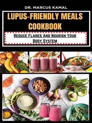 cover image of LUPUS-FRIENDLY MEALS COOKBOOK